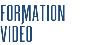 Formation vidéo