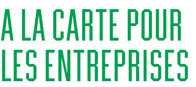 A la carte pour les entreprises