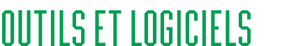 Outils et logiciels