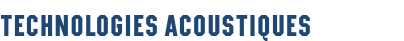 Technologies acoustiques